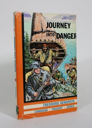 Item #010641 Journey Into Danger. Theodora Herapath