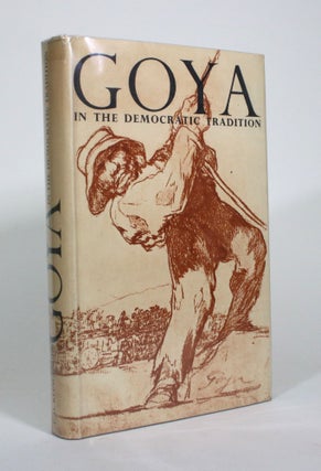 Item #010680 Goya in the Democratic Tradition. F. D. Klingender
