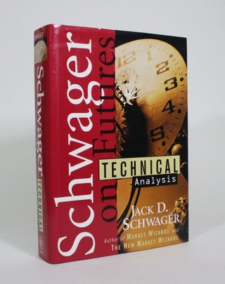Item #010693 Schwager on Futures: Technical Analysis. Jack D. Schwager