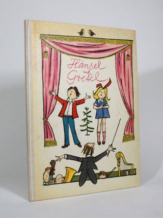 Item #010696 Hansel and Gretel. Engelbert Humperdinck