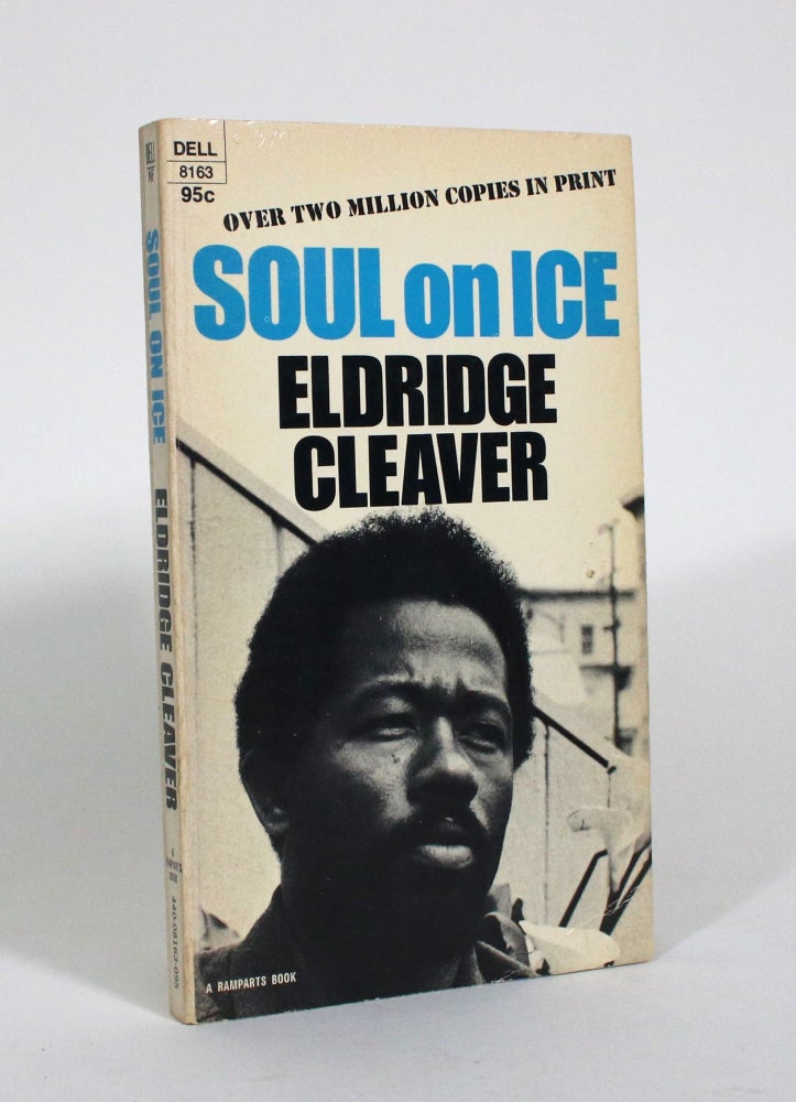 Item #010718 Soul on Ice. Eldridge Cleaver.