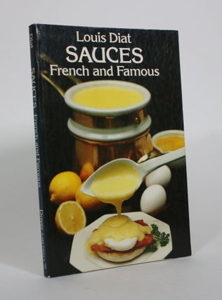Item #010725 Sauces: French and Famous. Louis Diat