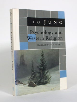 Item #010737 Psychology and Western Religion. C. G. Jung, R. F C. Hull
