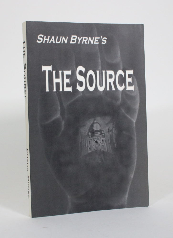 Item #010746 The Source. Shaun Byrne.