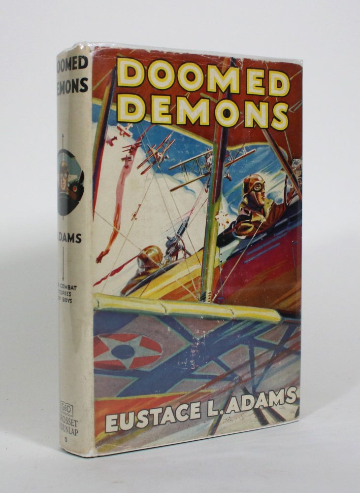 Item #010793 Doomed Demons. Eustace L. Adams.