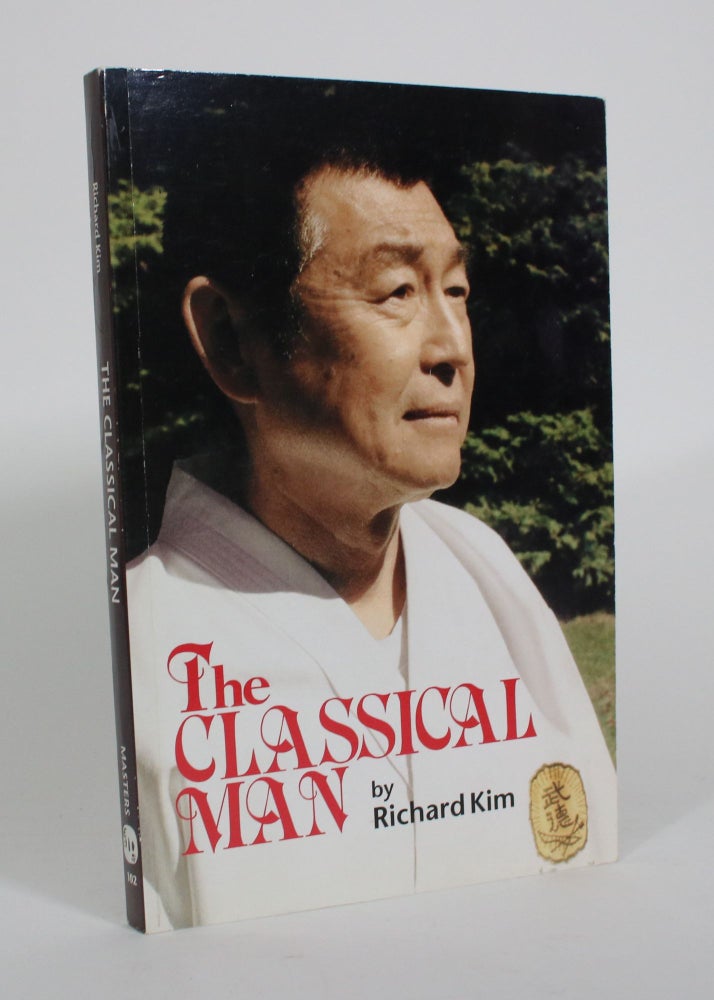 Item #010857 The Classical Man. Richard Kim.