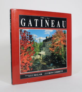 Item #010915 The/La Gatineau. Ron Corbett, Malak, text, photographs
