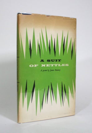Item #010925 A Suit of Nettles. James Reaney