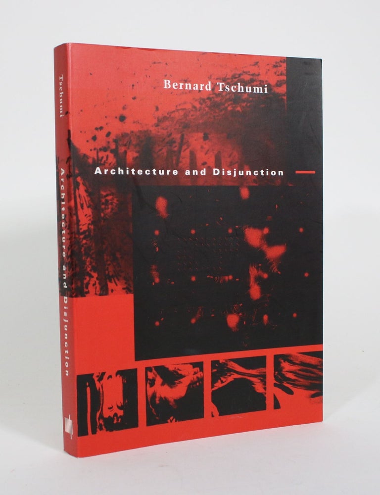Item #010944 Architecture and Disjunction. Bernard Tschumi.