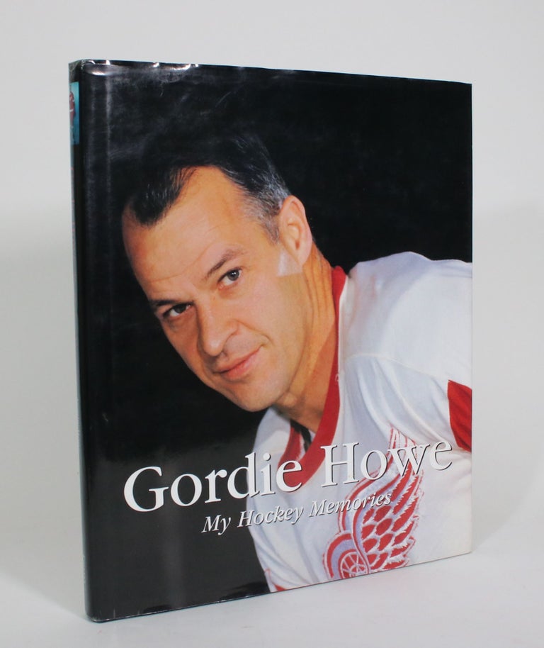 Item #010950 Gordie Howe: My Hockey Memories. Gordie Howe, Frank Condron.