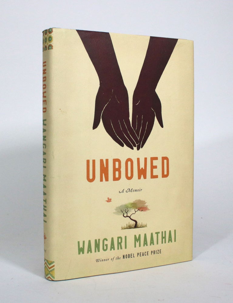 Item #010963 Unbowed. Wangari Maathai.