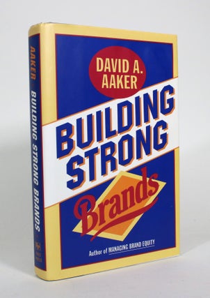 Item #010993 Building Strong Brands. David A. Aaker