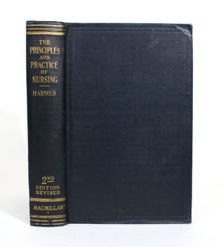 Item #011014 Text-Book of the Principles and Practice of Nursing. Bertha Harmer