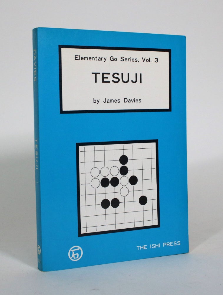 Item #011026 Elementary Go Series, Vol. 3: Tesuji. James Davies.