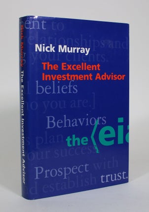 Item #011032 The Excellent Investment Advisor. Nick Murray