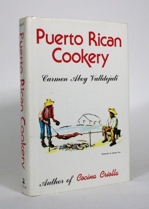 Item #011089 Puerto Rican Cookery. Carmen Aboy Valldejuli