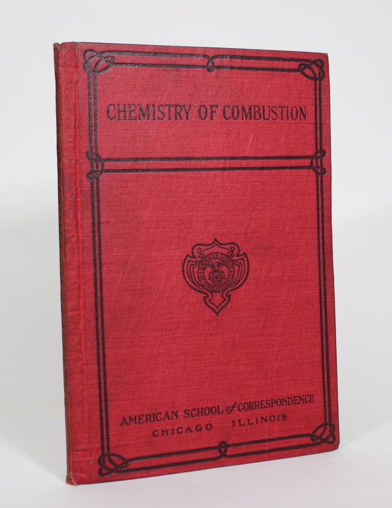Item #011099 Chemistry of Combustion: Instruction Paper. A. H. Nuckolls.