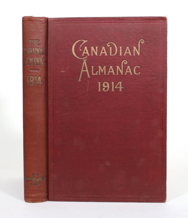 Item #011158 The Canadian Almanac and Miscellaneous Directory for The Year 1914. Containing full and Authentic Commercial, Statistical, Astronomical, Departmental, Ecclesiastical, Educational, Financial and General Information. Arnold W. Thomas.