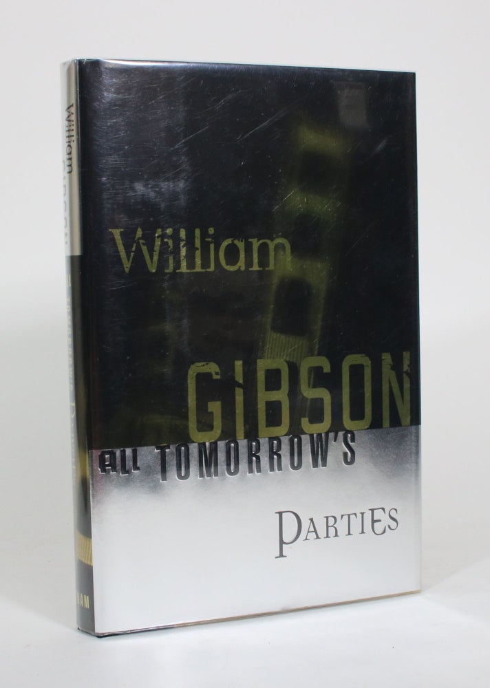 Item #011164 All Tomorrow's Parties. William Gibson.