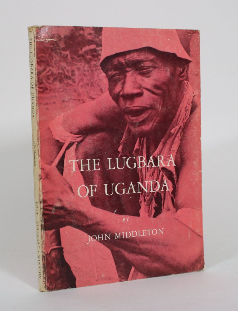 Item #011174 The Lugbara of Uganda. John Middleton.