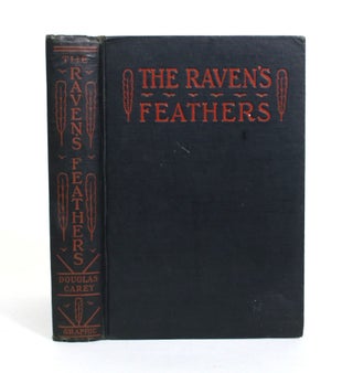 Item #011194 The Raven's Feathers. Douglas Carey