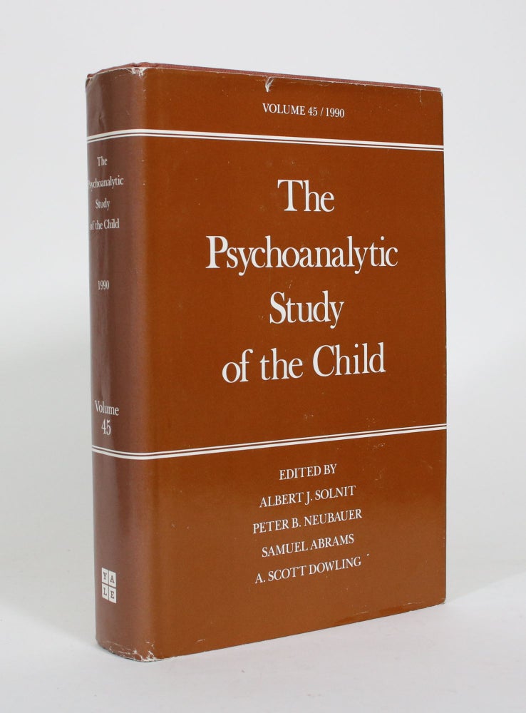 Item #011196 The Psychoanalytic Study of the Child. Albert J. Solnit, A. Scott Dowling, Samuel Abrams, Peter B. Neubauer.