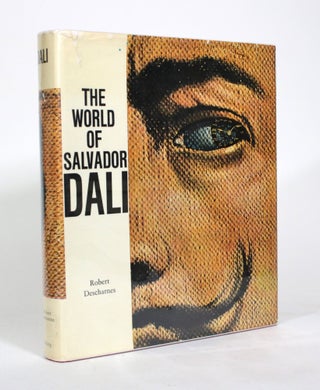 Item #011198 The World of Salvador Dali. Robert Descharnes