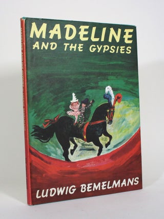 Item #011221 Madeline and the Gypsies. Ludwig Bemelmans