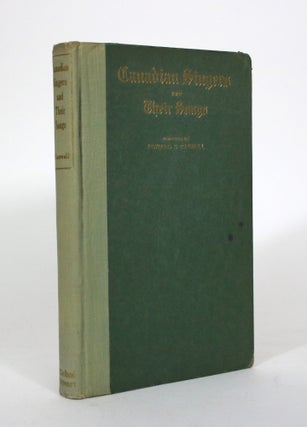 Item #011247 Canadian Singers and their Songs: A Collection of Portraits and Autograph Poems....