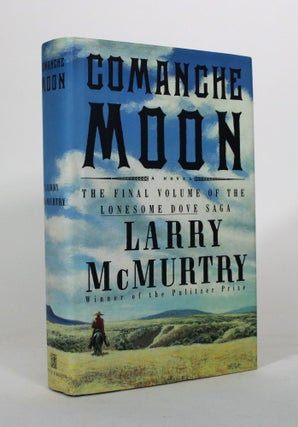 Item #011252 Comanche Moon. Larry McMurtry