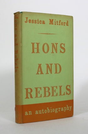 Item #011257 Hons and Rebels: An Autobiography. Jessica Mitford