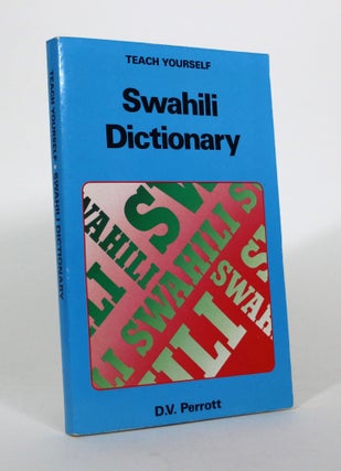 Item #011272 Concise Swahili and English Dictionary. D. V. Perrott