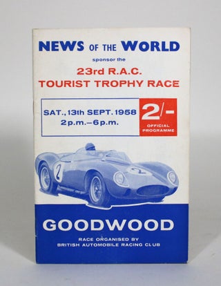 Item #011336 23rd R.A.C. Tourist Trophy Race, Saturday, 13th September 1958 Official Programme....