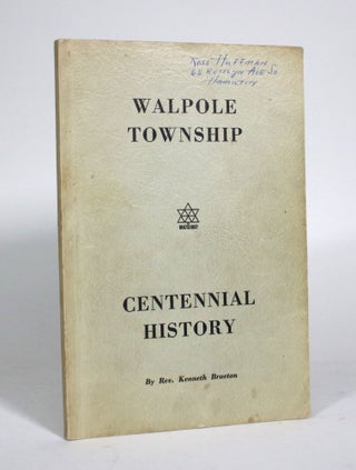 Item #011341 Walpole Township Centennial History. Reverend Kenneth Brueton