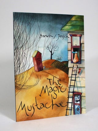 Item #011342 The Magic Mustache. Gary Barwin
