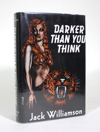 Item #011354 Darker than You Think. Jack Williamson