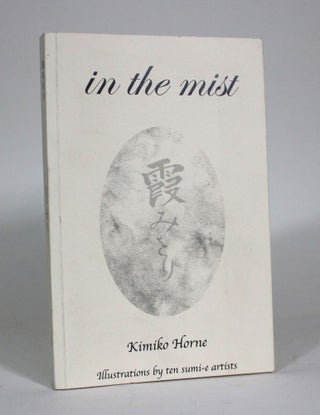 Item #011374 In the Mist. Kimiko Horne
