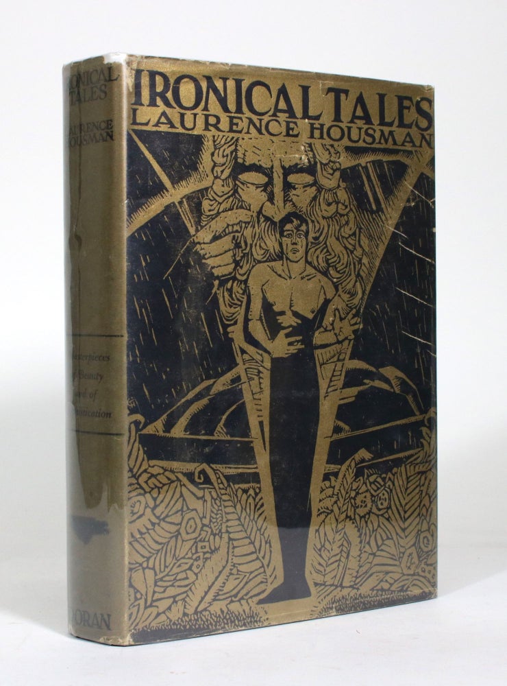 Item #011401 Ironical Tales. Laurence Housman.
