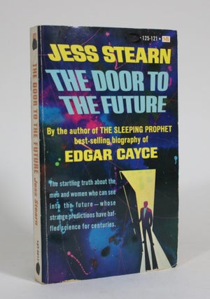 Item #011438 The Door to the Future. Jess Stearn