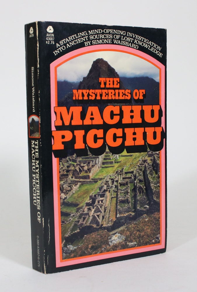 Item #011449 The Mysteries of Machu Picchu. Simone Waisbard.