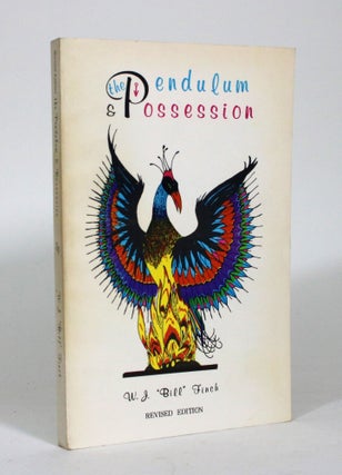 Item #011457 The Pendulum & Possession. Finch. William J., Bill