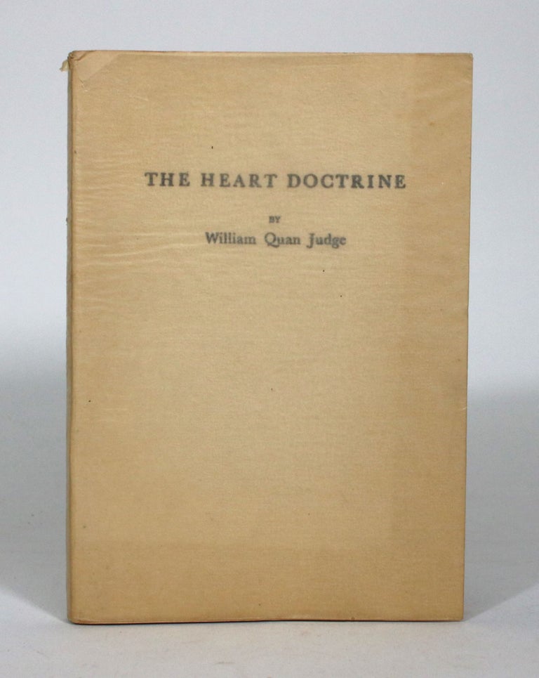 Item #011460 The Heart Doctrine. William Quan Judge.