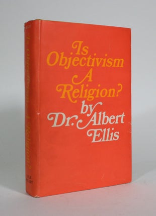 Item #011493 Is Objectivism a Religion? Albert Ellis