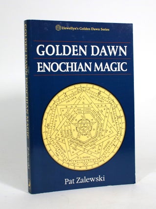 Item #011499 Golden Dawn Enochian Magic. Pat Zalewski