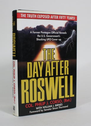 Item #011516 The Day After Roswell. Col. Philip J. Corso, William J. Birnes