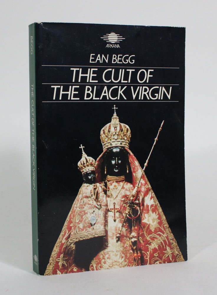 Item #011518 The Cult of the Black Virgin. Ean Begg.