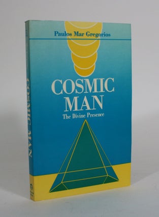 Item #011533 Cosmic Man: The Divine Presence. Paulos Mar Gregorios