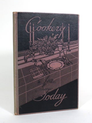Item #011543 Cookery for Today. Ann Batchelder