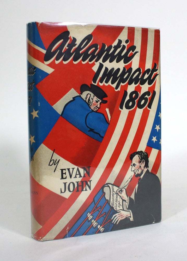 Item #011571 Atlantic Impact 1861. Evan John.