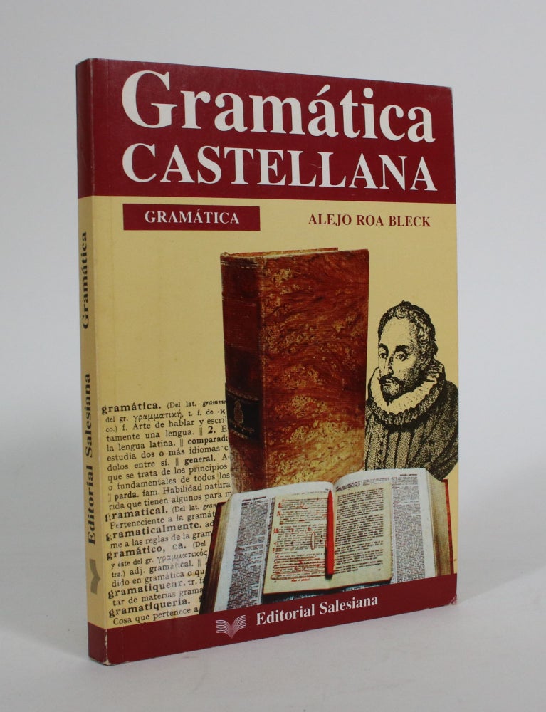 Item #011585 Gramatica Castellana. P. Alejo Roa Bleck.
